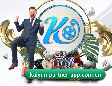 kaiyun-partner-app.com.cn APP 深度功能